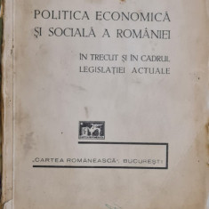 POLITICA ECONOMICA SI SOCIALA A ROMANIEI - MIHAIL PLATAREANU