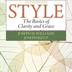 Style: The Basics of Clarity and Grace