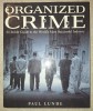 Paul Lunde - Organized Crime: An Inside Guide to the World&#039;s Most Successful Industry