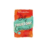 The New York Times Best of Thursday Crosswords: 75 of Your Favorite Tricky Thursday Puzzles from the New York Times