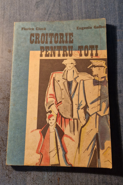 Croitorie pentru toti Florica Ciuca
