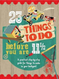 23 Things to do Before you are 11 1/2 | Mike Warren, QED Publishing