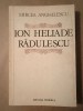 Mircea Anghelescu - Ion Heliade Rădulescu: o biografie a omului și a operei