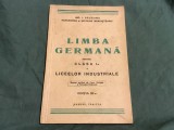 Limba Germana pentru clasa I a Liceelor Industriale de I. Saceanu , Alexandra si Nicolae Bradisteanu perioada interbelica !