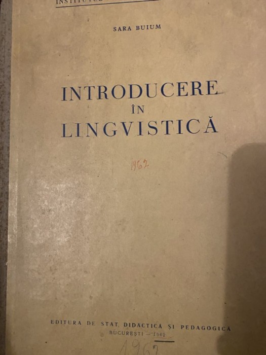 Introducere in lingvistica - Sara Buium, 1962 curs litografiat