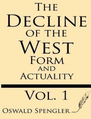 The Decline of the West (Volume 1): Form and Actuality foto