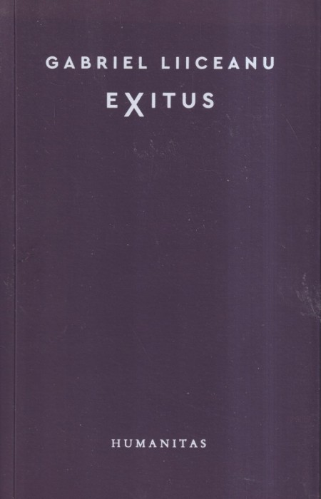 Gabriel Liiceanu - Exitus