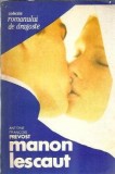 Manon Lescaut - Antoine Francois Prevost, roman clasic strain, editia 1992, 152 pagini, elco