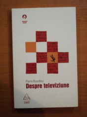 DESPRE TELEVIZIUNE de PIERRE BOURDIEU , 2007 foto