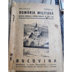 Octavian C. Vorobchievici - Bucovina - Monografie Numar Tematic al Revistei Romania Militara 1935 Anul LXXII Nr. 12