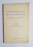 Versurile de aur ale lui Pitagora comentate de Ierocles &ndash; Aut. Pitagora; Ierocles, Trad. Irineu, Ed. Editura Casei Școalelor
