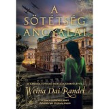 A s&ouml;t&eacute;ts&eacute;g angyalai - Weina Dai Randel