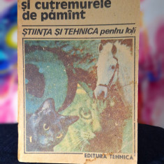 Carte - Animalele si cutremurele de pamant - P. I. Marikovski, Ed. Tehnica 1988