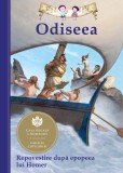 Odiseea (repovestire) - Dupa Epopeea Lui Homer Tania Zamorsky - Editura Curtea Veche