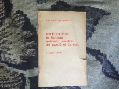 D9 Expunere la ședința activului central de partid si de stat- Nicolae Ceausescu foto