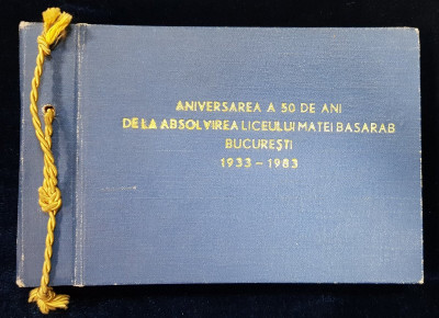 ANIVERSAREA A 50 DE ANI DE LA ABSOLVIREA LICEULUI MATEI BASARAB, BUCURESTI, 1933-1983 foto