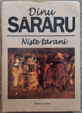 Niste tarani - Dinu Sararu// editie limitata, dedicatia si semnatura autorului, Ion Pillat