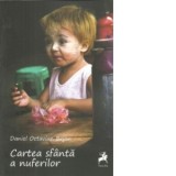 Cartea sfanta a nuferilor - Daniel Octavian Bejan, Carti crestinism