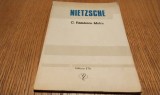 NIETZSCHE - C. Radulescu Motru - Editura Eta, 1990, 64 p.