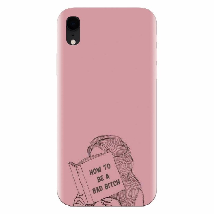 Husa silicon pentru Apple Iphone XR, How To Be A Bad
