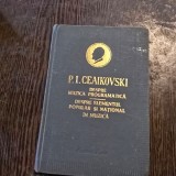 Despre muzica programatica. Despre elementul popular si national in muzica - P.I. Ceaikovski