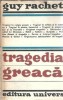 Tragedia greaca - Guy Rachet