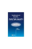 &Icirc;mplineşte-ţi visurile... disciplinat! - Paperback brosat - Josh Linkner - Amsta