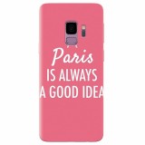 Husa silicon pentru Samsung S9, Paris Is Always A Good Idea