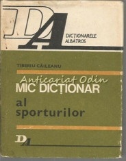 Mic Dictionar Al Sporturilor - Tiberiu Caileanu foto