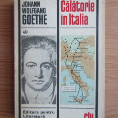 Johann Wolfgang Goethe - Calatorie in Italia