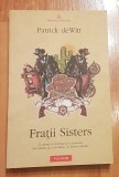 Fratii Sisters de Patrick de Witt. Polirom