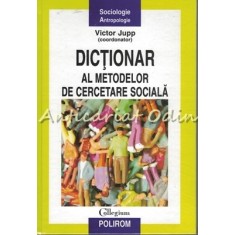 Dictionar Al Metodelor De Cercetare Sociala - Victor Jupp