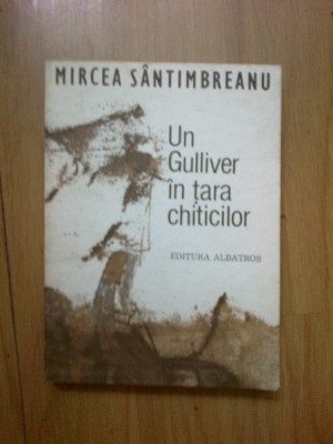 w4 Un Gulliver in tara chiticilor - Mircea Santimbreanu foto