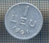 AX 793 MONEDA- ROMANIA - 1 LEU -ANUL 1951 -STAREA CARE SE VEDE