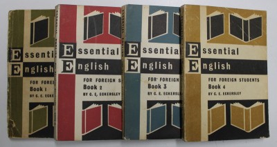 ESSENTIAL ENGLISH FOR FOREIGN STUDENTS - BOOK by C. E. ECKERSLEY , VOLUMELE I - IV , 1966 - 1967 foto