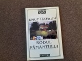 Knut Hamsun - Rodul pamantului
