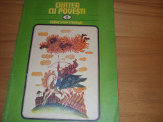 CARTEA CU POVESTI 1 ( 1981, format mare, ilustrata color ) * foto