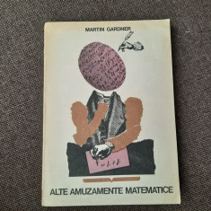 MARTIN GARDNER, ALTE AMUZAMENTE MATEMATICE RF3/0