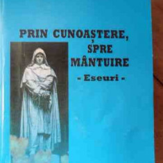 Prin Cunoastere, Spre Mantuire Eseuri - Ioan N. Vasiliu ,525650