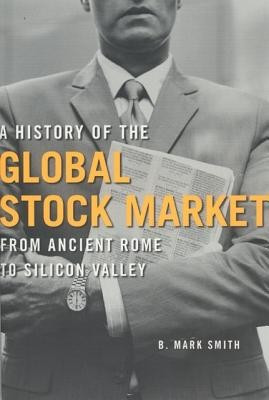 A History of the Global Stock Market: From Ancient Rome to Silicon Valley foto