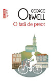 Cumpara ieftin O Fata De Preot Top + Nr 445, George Orwell - Editura Polirom