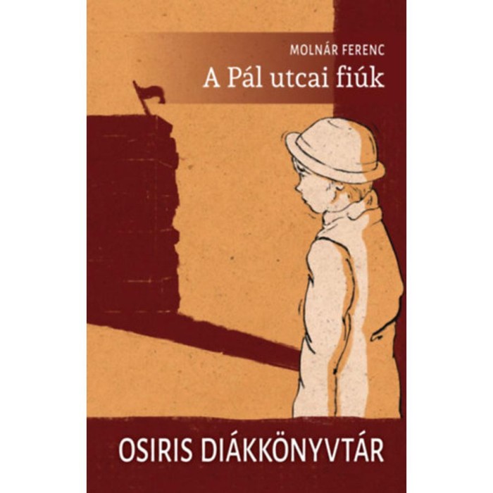 A P&aacute;l utcai fi&uacute;k - Moln&aacute;r Ferenc