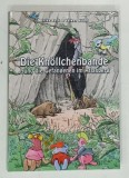 DIE KNOLLCHENBANDE ... UND DIE GEFANGENEN IM ATLASBERG ( GASCA TUBERCULELOR si PRIZONIERII DIN MUNTII ATLAS ) von ERIKA BOCK und VOLKER NOKEL , 21