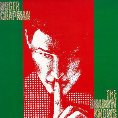 Vinil Roger Chapman &amp;lrm;&amp;ndash; The Shadow Knows (VG) foto