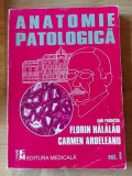 Anatomie patologica vol 1 Partea generala Florin Halalau,Carmen Ardeleanu