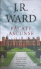 PACATE ASCUNSE-J.R. WARD-278811