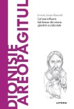 Descopera filosofia. Dionisie Areopagitul - Litera