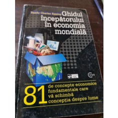 Randy Charles Epping - Ghidul incepatorului in economia mondiala