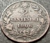 Moneda istorica 2 CENTESIMI - ITALIA, anul 1906 * cod 1176, Europa