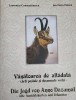 V&acirc;nătoarea de altădată, cărţi poştale şi documente vechi -Album istoria vanatorii in Romania (vanat, vanatoare, istorie)